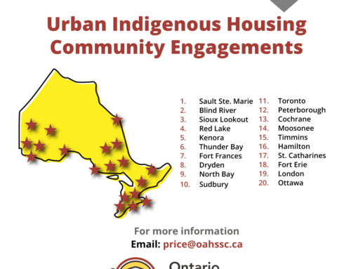 OAHS Invites You to our Indigenous Housing Community Engagement Events!